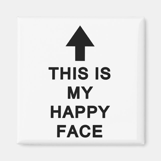 This is My Happy Face Magnet (Front)