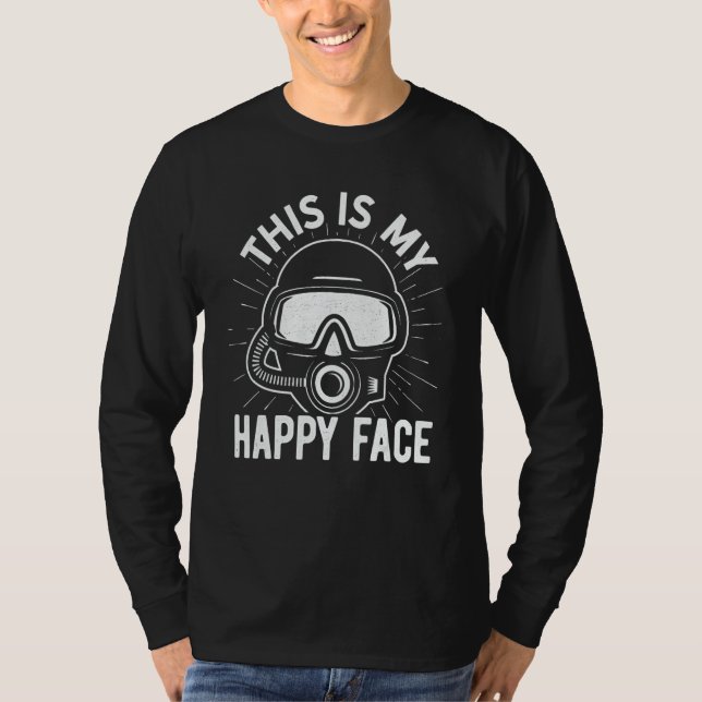 This Is My Happy Face Scuba Diver Diving Snorkelin T-Shirt (Front)