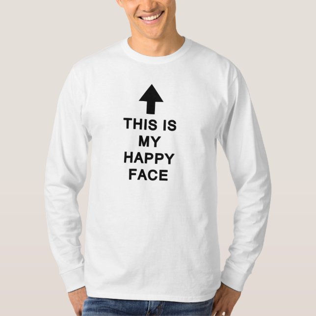 This is My Happy Face T-Shirt (Front)