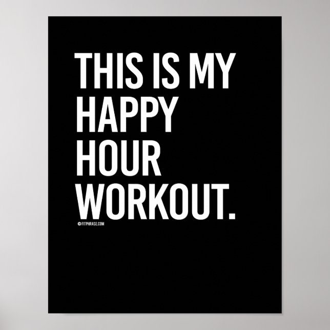 This is my happy hour workout -   - Gym Humour Poster (Front)