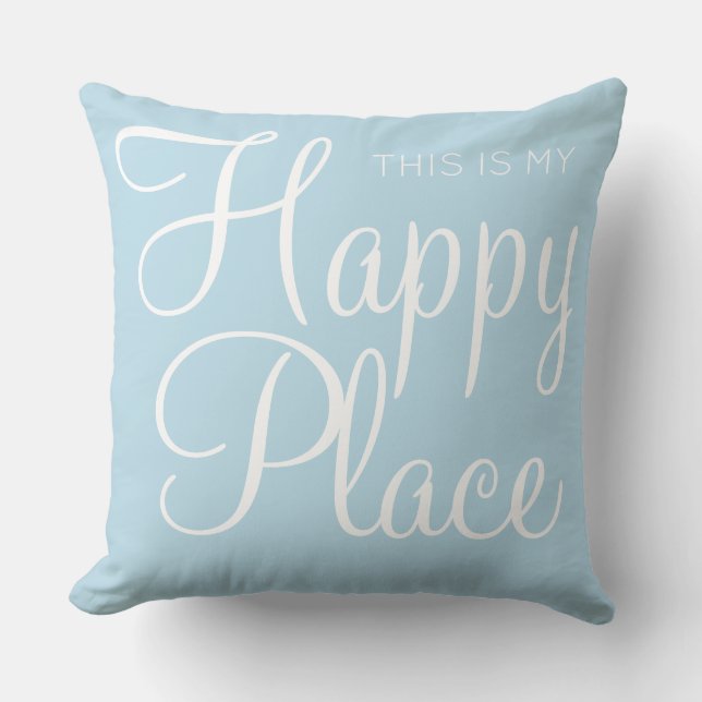 This is my happy place Blue Cushion (Front)