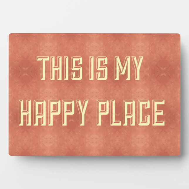 This Is My Happy Place Decorative Plaque (Front)