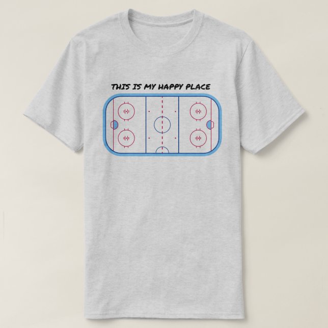 THIS IS MY HAPPY PLACE ICE HOCKEY RINK T-Shirt (Design Front)