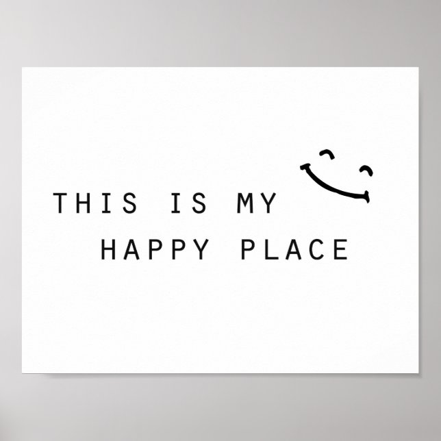 this is my happy place simple modern design poster (Front)