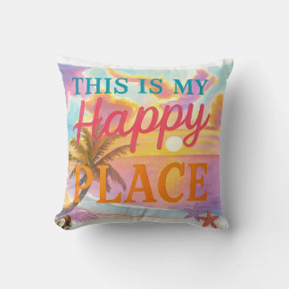 This is my happy place - Tropical Beach Cushion