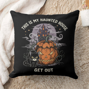 This is My Haunted House Get Out Cushion