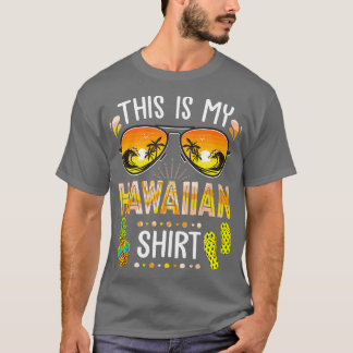 This Is My Hawaiian Aloha Hawaii Beach Summer Vaca T-Shirt