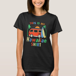 This Is My Hawaiian Aloha Hawaii For Mens Women T-Shirt