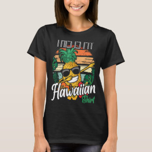 This Is My Hawaiian  Hawaii Pineapple Aloha Fruit  T-Shirt