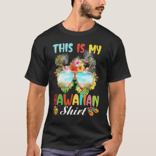 This Is My Hawaiian Shirt Tropical Aloha Party Haw