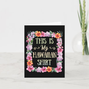 This Is My Hawaiian T Shirt Aloha Beaches Hawaii L Card