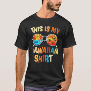 This Is My Hawaiian  Tropical Luau Costume Party H T-Shirt