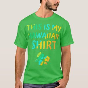 This Is My Hawaiian  Tropical Luau Costume Party H T-Shirt