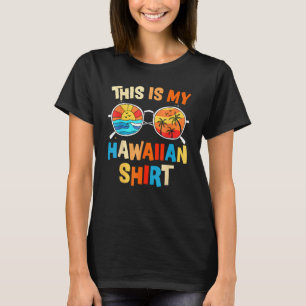 This Is My Hawaiian  Tropical Luau Costume Party H T-Shirt