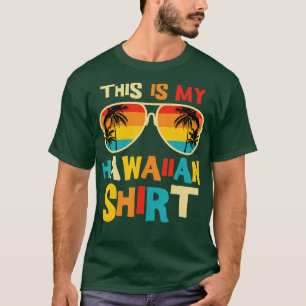This Is My Hawaiian Tropical Luau Costume Party H T-Shirt
