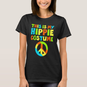 This Is My Hippie Costume 60s 70s  Hippie T-Shirt