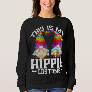 This Is My Hippie Costume Funny Halloween 70s Gnom Sweatshirt