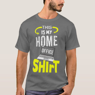 This is my Home Office Shirt 4