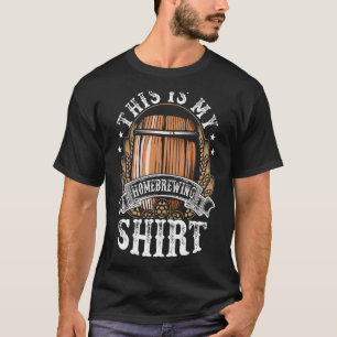 This Is My Homebrewing Home Brew Craft Beer T-Shirt