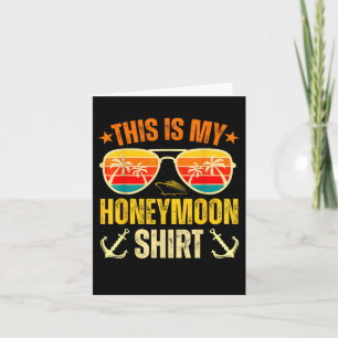 This Is My Honeymoon Romantic Cruise Honeymoon Vac Card