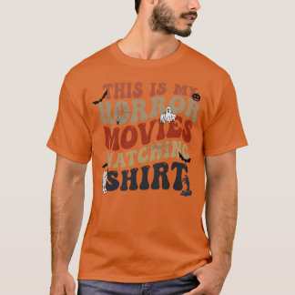 This Is My Horror Movies funny T-Shirt