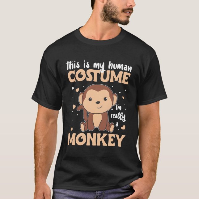 This Is My Hu I'M Really A Monkey Monkey T-Shirt (Front)