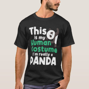 This Is My Hu I'M Really A Panda T-Shirt