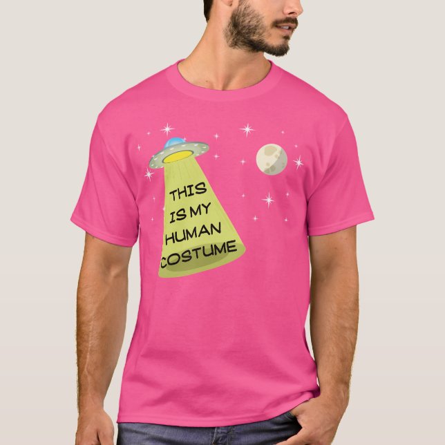 This Is My Human Costume Alien Ufo Shirt (Front)