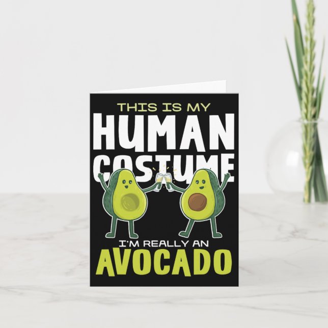 This Is My Human Costume Avocado  Card (Front)