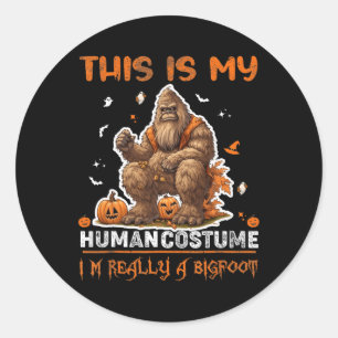 This is my human costume Funny Halloween Costume M Classic Round Sticker