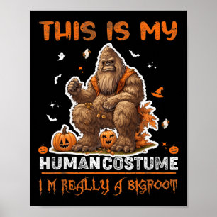 This is my human costume Funny Halloween Costume M Poster