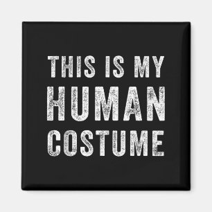 This Is My Human Costume Funny Halloween Top Magnet