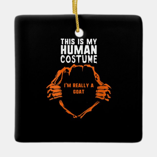 This Is My Human Costume Goat Gift Ceramic Ornament (Front)