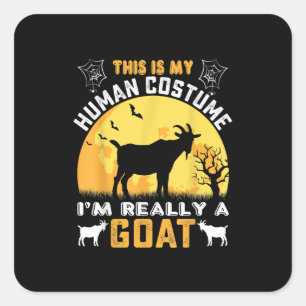 This Is My Human Costume Goat Gift Square Sticker