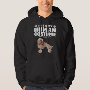 This Is My Human Costume I m Really A Poodle Hoodie