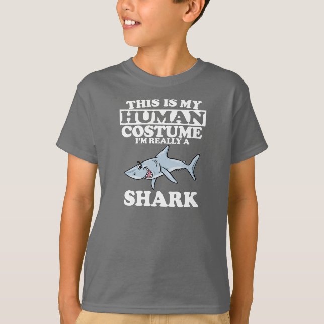 This Is My Human Costume I'm A Shark T-Shirt (Front)