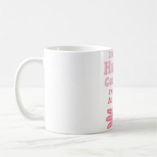 This Is My Human Costume, Im Actually An Axolotl, Coffee Mug