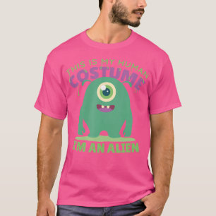 This Is My Human Costume I'M An Alien Halloween U T-Shirt