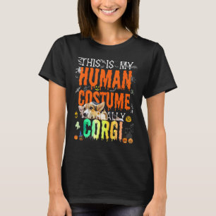 This Is My Human Costume Im Corgi Halloween Costum T-Shirt