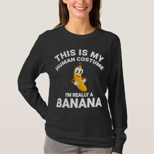 This Is My Human Costume Im Really A Banana Hallow T-Shirt