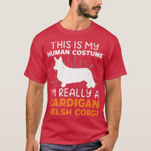 This Is My Human Costume I'm Really A Cardigan Wel T-Shirt