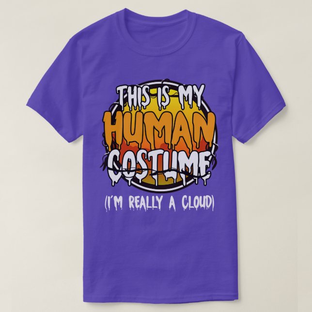This Is My Human Costume Im Really A Cloud Funny L T-Shirt (Design Front)