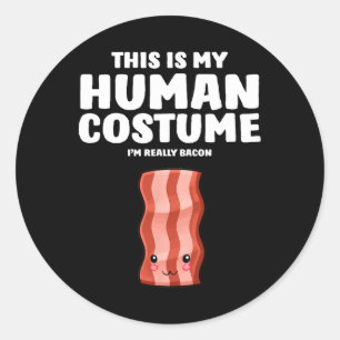 This Is My Human Costume I'm Really A Con  Classic Round Sticker