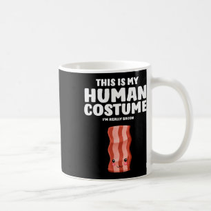 This Is My Human Costume I'm Really A Con Coffee Mug