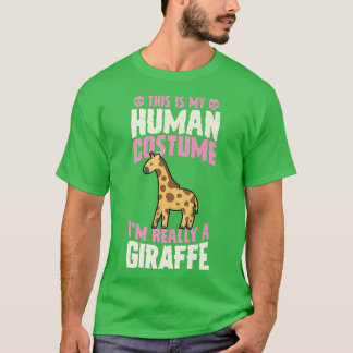 This Is My Human Costume I'm Really A Giraffe Hall T-Shirt