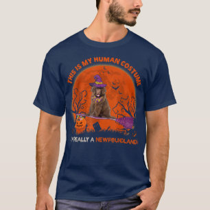 This Is My Human Costume I'm Really A Newfoundland T-Shirt