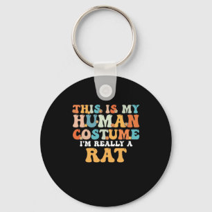 This is My Human Costume I'm Really a Rat Key Ring