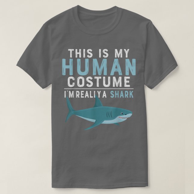 This Is My Human Costume I'm Really A Shark Hallow T-Shirt (Design Front)
