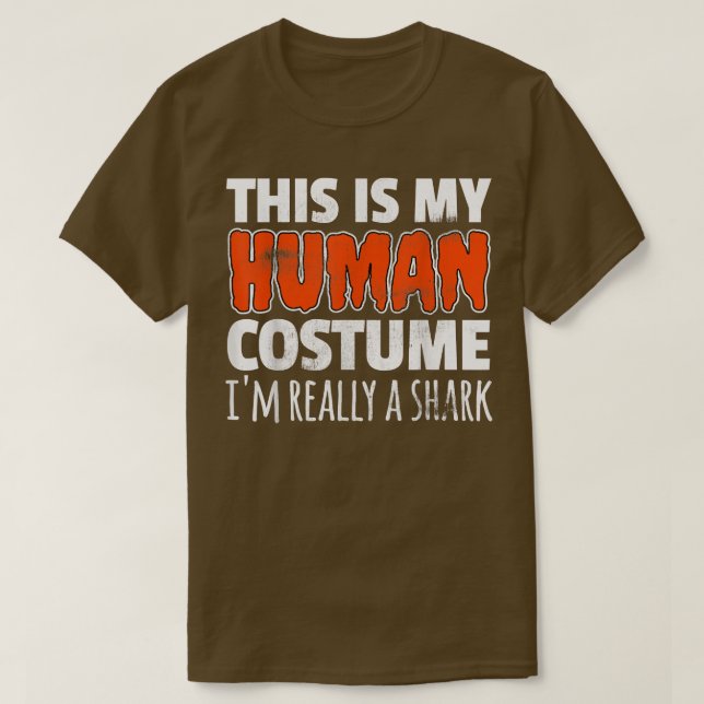 THIS IS MY HUMAN COSTUME I'M REALLY A SHARK Hallow T-Shirt (Design Front)