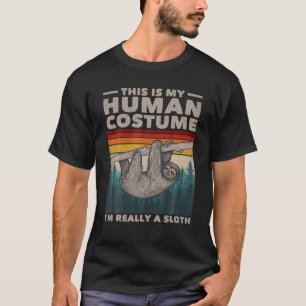 This Is My Human Costume I'm Really A Sloth Cute T-Shirt